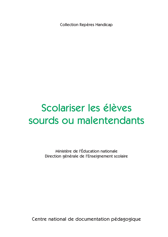 couverture scolariser les élèves sourds ou malentendants